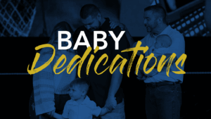 Baby-Dedications